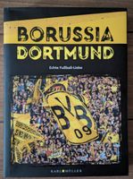 Buch Borussia Dortmund BVB09 - Echte Fußballliebe Brandenburg - Woltersdorf Vorschau