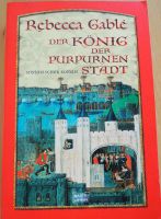 Der König der Purpurnen Stadt      von Rebecca Gable Nordrhein-Westfalen - Herford Vorschau