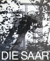 Die Saar-Weisweiler/Harig/Greven Verlag Köln 1971 Saarbrücken-West - Klarenthal Vorschau