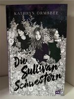 Kathryn Ormabee | Die Sullivan Schwestern | Dystopie Sachsen-Anhalt - Aschersleben Vorschau