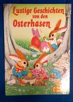 Kinderbuch Lustige Geschichten von den Osterhasen Pestalozzi Leipzig - Leipzig, Südvorstadt Vorschau