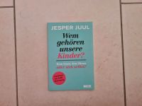 Heft Jesper Juul Wem gehören unsere Kinder Erziehungsratgeber Bayern - Kelheim Vorschau