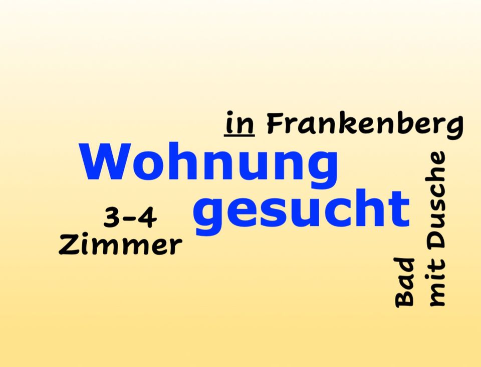 Wohnung in Frankenberg gesucht in Frankenberg (Eder)