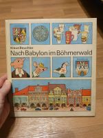 Kinderbuch DDR Klaus Beuchler Nach Babylon im Böhmerwald 1982 Sachsen-Anhalt - Halle Vorschau