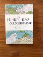 Emma Farrarons: The Mindfulness Colouring Book Niedersachsen - Fürstenau Vorschau