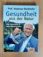 Prof. Bankhofer Gesundheit aus der Natur Sachsen - Crottendorf Erzgebirge Vorschau