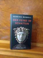 ÑEUWERTIG/UNGELESEN! Henning Mankell,  Der Feind im Schatten Aachen - Kornelimünster/Walheim Vorschau