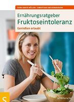 Ernährungsratgeber Fruktoseintoleranz - Christiane Weißenberger München - Au-Haidhausen Vorschau