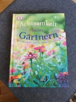 Achtsamkeit beim Gärtnern Hessen - Weimar (Lahn) Vorschau