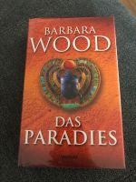 Das Paradies von Barbara Wood Schleswig-Holstein - Jarplund-Weding Vorschau