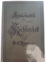 Kochbuch von 1900 , internationales Kochlehrbuch aller Stände Dresden - Blasewitz Vorschau