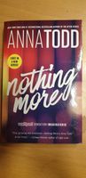 Anna Todd nothing more / English Edition ISBN 9781501152870 Frankfurt am Main - Heddernheim Vorschau