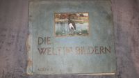 Die Welt in Bildern Album (Zigarettenbilder aus den 20er - 30er) Brandenburg - Werder (Havel) Vorschau
