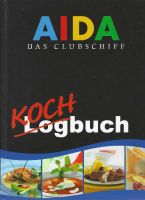 AIDA Kochbuch "Koch Logbuch" Niedersachsen - Bad Bodenteich Vorschau