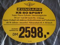 Fast 50 jahre altes zündapp KS 50 sport NEUfahrzeug preis schild Nordrhein-Westfalen - Remscheid Vorschau