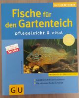 Fische für den Gartenteich - Schritt für Schritt zum Traumteich Duisburg - Homberg/Ruhrort/Baerl Vorschau