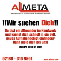 ALLROUND HANDWERKER GESUCHT!! Nordrhein-Westfalen - Mönchengladbach Vorschau