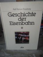 Geschichte der Eisenbahn - Ralf Roman Rossberg Hessen - Bickenbach Vorschau