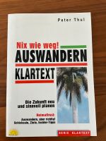 AUSWANDERN NIX WIE WEG - Buch Peter Thul ISBN 3.8330-1049-5 Nordrhein-Westfalen - Grevenbroich Vorschau