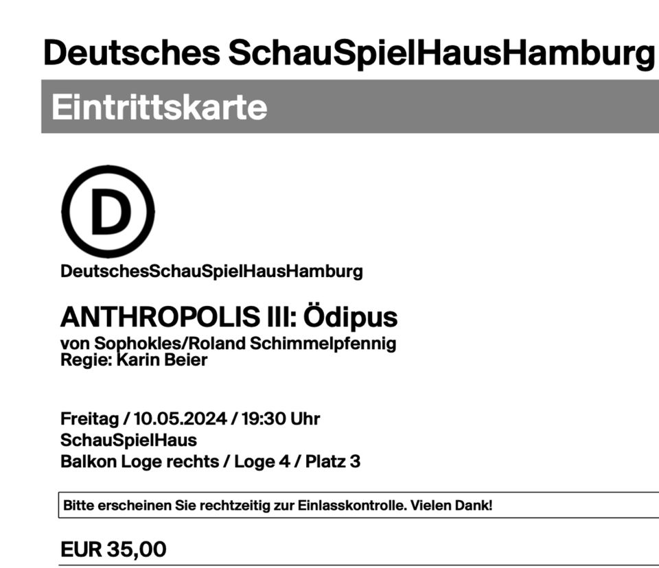 1 Karte für Ödipus am 10.5.24 im Schauspielhaus in Hamburg