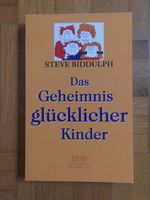 Das Geheimnis glücklicher Kinder,Steve Biddulph, Ratgeber Eltern Hessen - Eschwege Vorschau