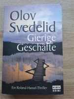 Olov Svedelid Gierige Geschäfte Roland-Hassel-Thriller Dortmund - Huckarde Vorschau