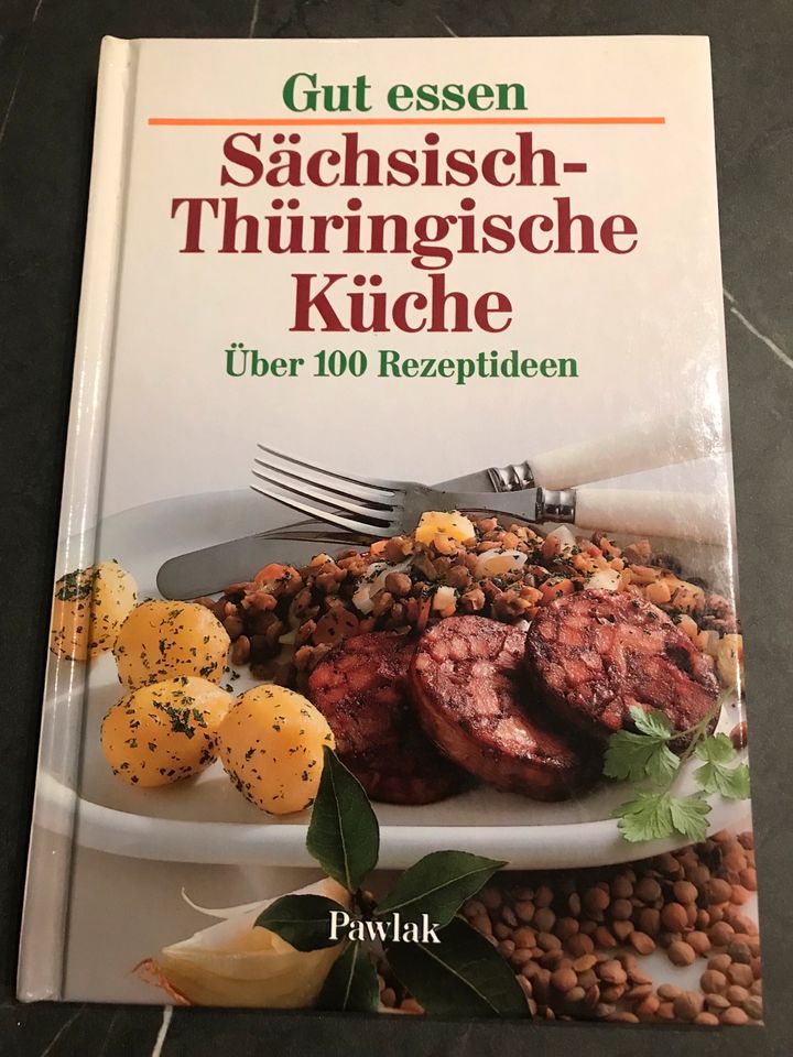Sächsisch-Thüringische Küche - Kochbuch 1991 in Höchstadt