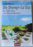 Die Shangri-La Diät Der süße Weg zum Wunschgewicht, Seth Roberts, Rheinland-Pfalz - Neustadt an der Weinstraße Vorschau