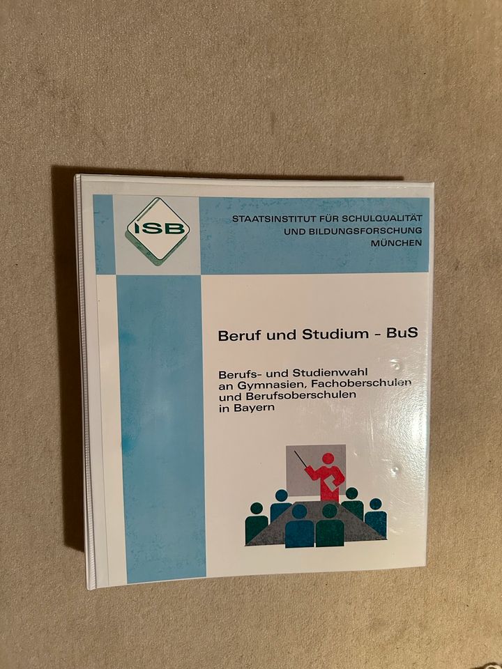 Beruf und Studium- BuS / ISB/ München/ P-Seminar in Eibelstadt