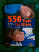 550 Tipps für Eltern Ratgeber Erziehung Sachsen-Anhalt - Magdeburg Vorschau
