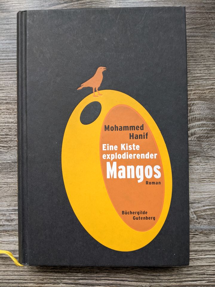 Mohammed Hanif EINE KISTE EXPLODIERENDER MANGOS HC Mordsatire in Ettlingen