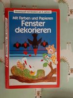 Bastelbuch ~ Farben ~ Papier ~ Kinder ab 5 Jahre ~ Fensterbilder Rheinland-Pfalz - Freckenfeld Vorschau