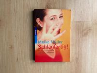 Buch Schlagfertig  Meike Müller Mosaik Verlag bei Goldmann Hessen - Solms Vorschau