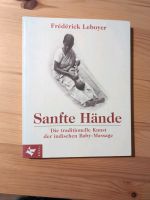 Sanfte Hände - Die traditionelle Kunst der indischen Baby-Massage Harburg - Hamburg Eißendorf Vorschau