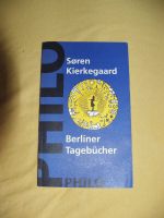 Soren Kierkegaad / Berliner Tagebücher Nordrhein-Westfalen - Paderborn Vorschau