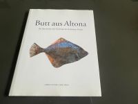 Butt aus Altona - Die Geschichte des Fischmarktes Hamburg-Altona Altona - Hamburg Osdorf Vorschau