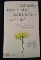 Mein Kind ist hochsensibel - was tun? Rolf Sellin Düsseldorf - Unterrath Vorschau