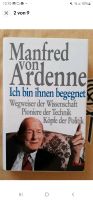 Manfred von Ardenne, handsigniert, Buch: "Ich bin Ihnen begegnet" Berlin - Reinickendorf Vorschau