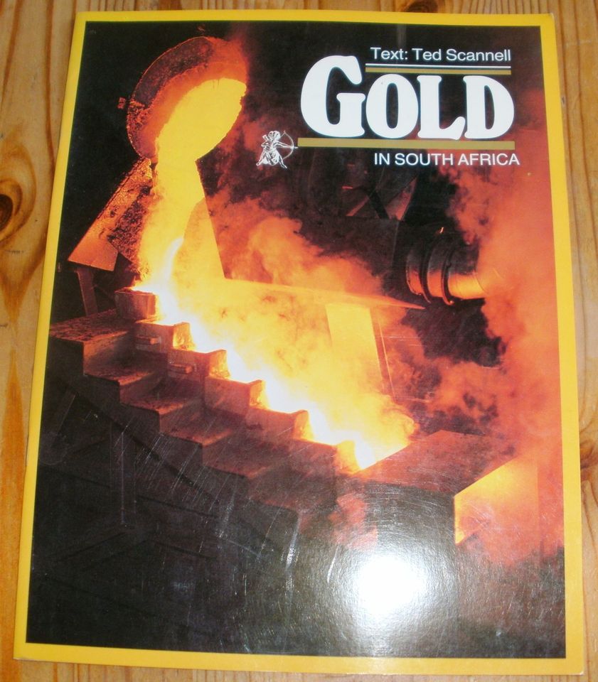 Reisebroschüre: Gold in South Africa; Ted Scannell; 1988 in Dietfurt an der Altmühl