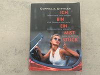 Ich bin ein Mist Stück von Cornelia Dittmar Strategie Taktik Nordrhein-Westfalen - Rietberg Vorschau