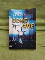 Dead Line , R.J.Pineiro,  Thriller Nordrhein-Westfalen - Rees Vorschau