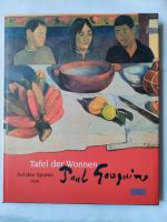 Auf der Spuren von Paul Gauguin, Tafel der Wonnen Frankfurt am Main - Ostend Vorschau