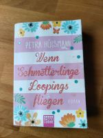 Buch "Wenn Schmetterlinge Loopings fliegen" von Petra Hülsmann Dresden - Cotta Vorschau