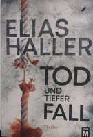 Elias Haller " Tod und tiefer Fall" INKL.VERSAND Baden-Württemberg - Tübingen Vorschau