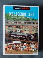 150 Jahre Märklin Eisenbahn Die Legende lebt Essen-West - Holsterhausen Vorschau