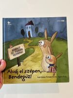 Ungarisches Kinderbuch, Aludj el szépen, Bendegúz! Rheinland-Pfalz - Langsur Vorschau