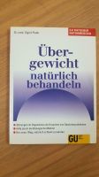 GU Ratgeber Übergewicht natürlich behandeln Nordrhein-Westfalen - Holzwickede Vorschau