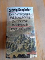 Ganghofers ausgewählte Romane und Erzählungen 4 Bücher Bayern - Rohrbach Vorschau