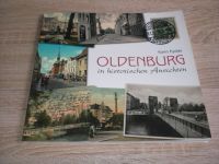 Oldenburg in historischen Ansichten Niedersachsen - Schortens Vorschau