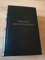 Antiquarisches Buch: Das Wunschkind - von Ina Seidel Bayern - Regensburg Vorschau